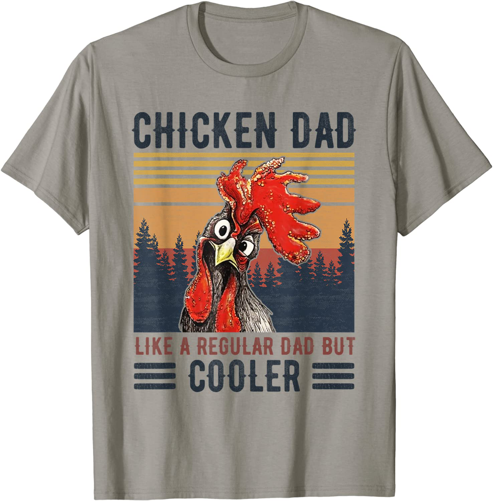 Chicken Dad Like A Regular Dad Farmer Poultry Father Day Tee T-Shirt